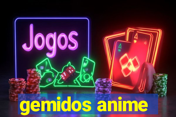 gemidos anime